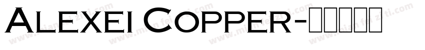 Alexei Copper字体转换